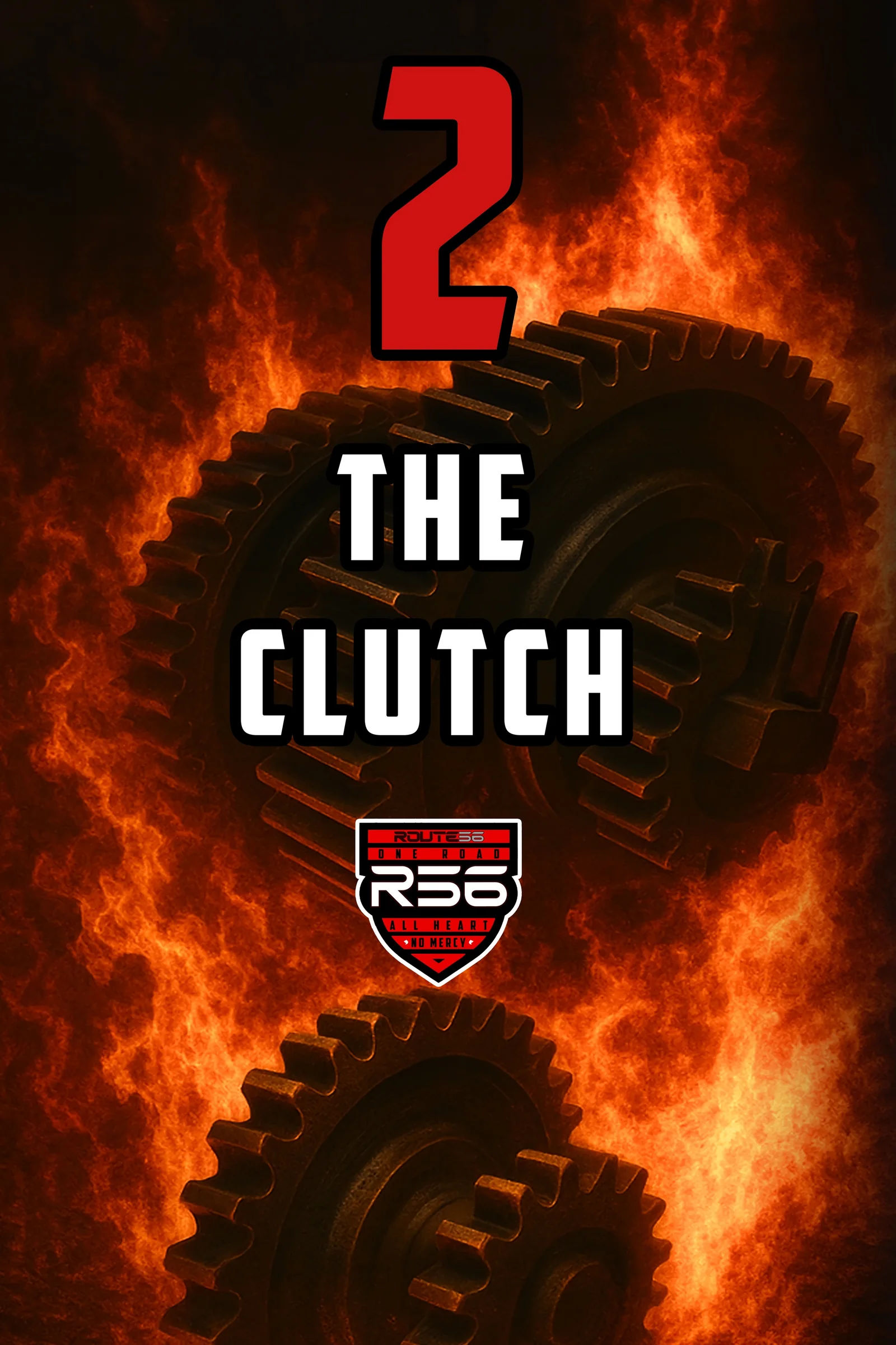 ROUTE56 Block 2 The Clutch campaign graphic with interlocking gears surrounded by fire